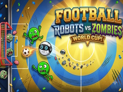 Cluiche Football: Robots vs Zombies, World Cup!