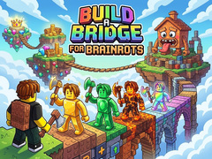 Cluiche Build a Bridge for Brainrots