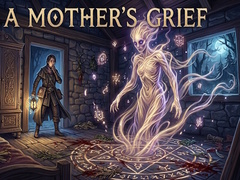 Cluiche A Mother's Grief
