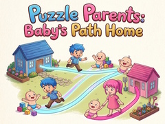 Cluiche Puzzle Parents: Baby's Path Home