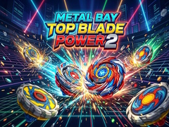 Cluiche Metal Bay Top Blade Power 2