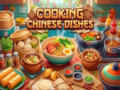 Cluiche Cooking Chinese Dishes