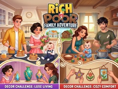 Cluiche Rich vs Poor Family Adventure