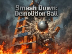 Cluiche Smash Down: Demolition Ball