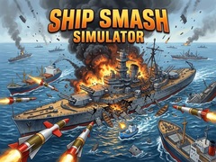Cluiche Ship Smash Simulator