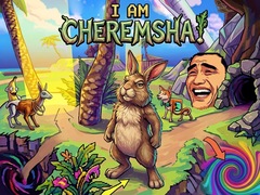 Cluiche I Am Cheremsha!