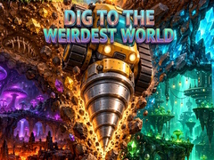 Cluiche Dig to the Weirdest World