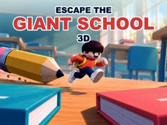 Cluiche Escape the Giant School 3D