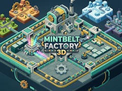 Cluiche Mintbelt Factory 3D