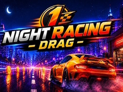Cluiche Night Racing Drag