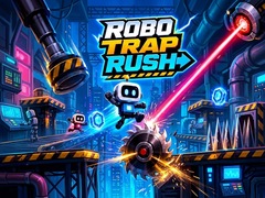 Cluiche Robo Trap Rush