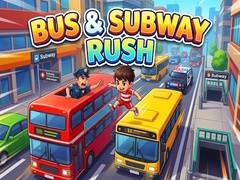 Cluiche Bus & Subway Rush
