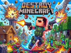 Cluiche Destroy Minecraft