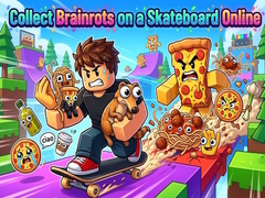 Cluiche Collect Brainrots on a Skateboard Online