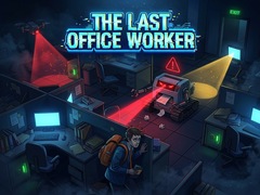 Cluiche The last office worker