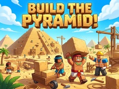 Cluiche Build the Pyramid!