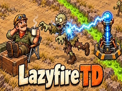 Cluiche Lazyfire TD