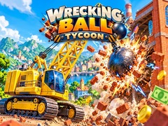 Cluiche Wrecking Ball Tycoon