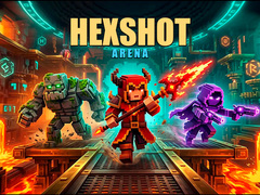 Cluiche Hexshot ARENA