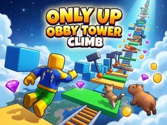 Cluiche Only Up Obby: Tower Climb
