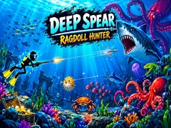 Cluiche Deep Spear Ragdoll Hunter