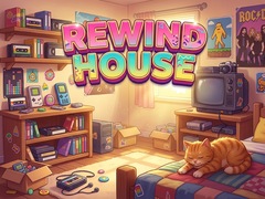 Cluiche Rewind House