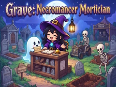 Cluiche Grave: Necromancer Mortician