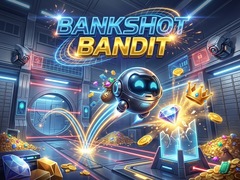 Cluiche Bankshot Bandit