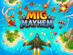 Cluiche Mig Mayhem