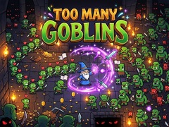 Cluiche Too Many Goblins
