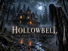 Cluiche Hollowbell - The House that Listens