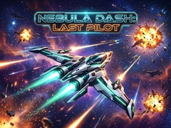 Cluiche Nebula Dash: Last Pilot