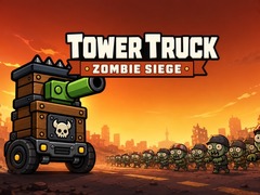 Cluiche Tower Truck: Zombie Siege