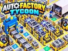 Cluiche Auto Factory Tycoon