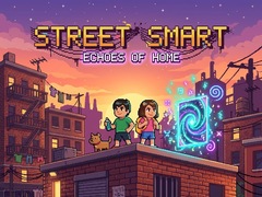 Cluiche Street Smart - Echoes of Home