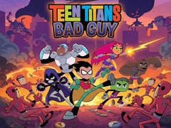 Cluiche Teen Titans Bad Guy