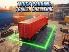 Cluiche Truck Parking: Trailer Challenge